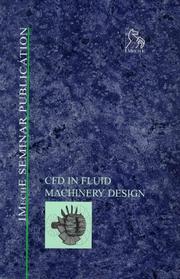 Cover of: Computational Fluid Dynamics in Fluid Machinery Design - IMechE Seminar (IMechE Seminar Publications)