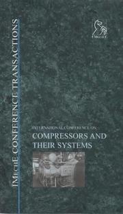 Cover of: Compressors and Their Systems by IMechE (Institution of Mechanical Engineers)