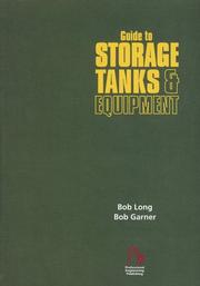 Guide to storage tanks & equipment by Bob Long, Bob Gardner