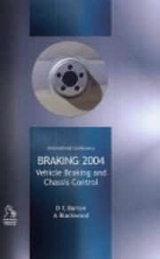 Cover of: Braking 2004: Vehicle Braking and Chassis Control (Imeche Event Publications)
