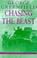 Cover of: Chasing the Beast