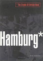 Cover of: Hamburg -- The Cradle of British Rock by Alan Clayson