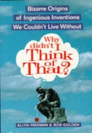 Cover of: Why didn't I think of that? by Allyn Freeman