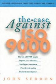 Cover of: The Case Against ISO 9000 by John Seddon