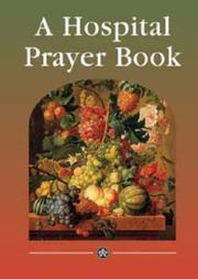 Cover of: A Hospital Prayer Book