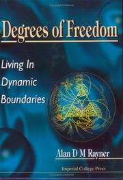Cover of: Degrees of Freedom - Living in Dynamic Boundaries