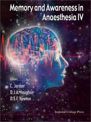 Cover of: Memory and Awareness in Anaesthesia 4: Proceedings of the Fourth International Symposium