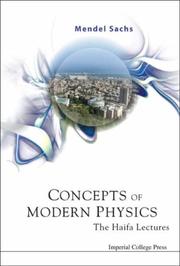 Cover of: Concepts of Modern Physics: The Haifa Lectures