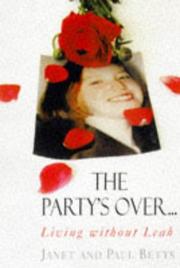 Cover of: The Party's over: Living Without Leah