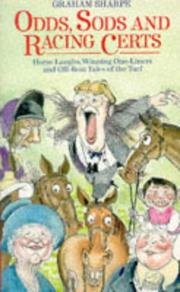 Cover of: Odds, Sods & Racing Certs: Horselaughs, Winning One-Liners & Off-Beat Tales of the Turf