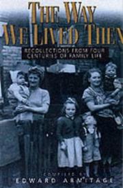 Cover of: The Way We Lived Then by Edward Armitage