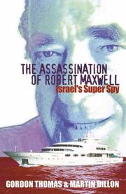 Cover of: The Assassination of Robert Maxwell by Gordon Thomas, Martin Dillon