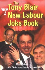 Cover of: The Tony Blair New New Labour Joke Book