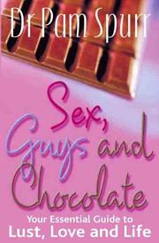 Cover of: Sex, Guys and Chocolate