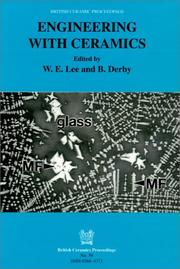 Engineering with Ceramics by W. E. Lee