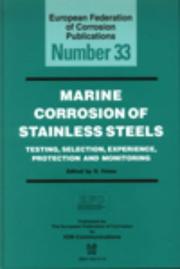 Marine Corrosion of Stainless Steels (European Federation of Corrosion Publications) by D. Feron