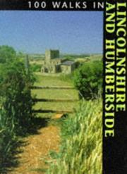 100 Walks in Lincolnshire and Humberside (100 Walks) by Crowood Press UK
