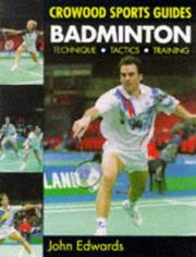 Cover of: Badminton (Crowood Sports Guides) by John Edwards, John Edwards