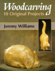 Cover of: Woodcarving | Jeremy Williams
