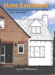 Cover of: Home Extensions: Planning, Managing and Completing Your Extension