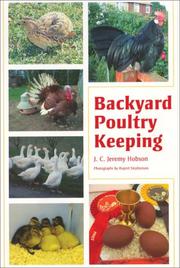 Cover of: Backyard Poultry Keeping by J. C. Jeremy Hobson