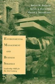 Cover of: Environmental management and business strategy by Bruce Piasecki