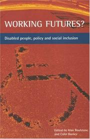 Cover of: Working Futures: Disabled People, Policy And Social Inclusion