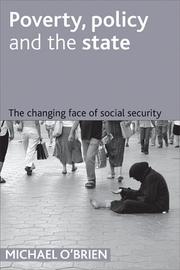 Cover of: Poverty, Policy and the State: Social security reform in New Zealand