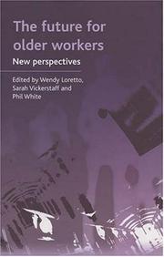Cover of: The Future for Older Workers: New Perspectives