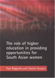 Cover of: The Role of Higher Education in Providing Opportunities for South Asian Women
