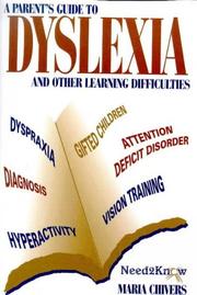 Cover of: A Parent's Guide to Dyslexia and Other Learning Difficulties (Need2Know) by Maria Chivers