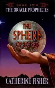 Cover of: The Sphere of Secrets: Book Two of The Oracle Prophecies