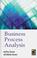 Cover of: Business Process Analysis