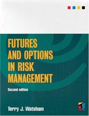 Cover of: Futures and Options in Risk Management