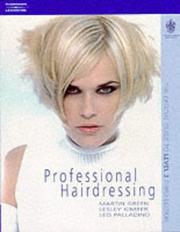 Cover of: Professional Hairdressing: The Official Guide to Level 3; Hairdressing And Beauty Industry Authority/Thomson Learning Series