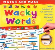 Cover of: Match and Make Wacky Words by Susie Lacome