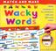 Cover of: Match and Make Wacky Words