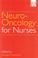 Cover of: Neuro-oncology For Nurses
