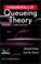 Cover of: Fundamentals of queueing theory