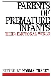 Cover of: Parents of Premature Infants | Norma Tracey
