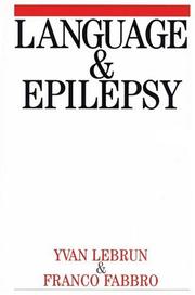 Cover of: Language and Epilepsy by Yvan Lebrun, Franco Fabbro