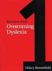 Overcoming dyslexia by Hilary Broomfield, Margaret Combley