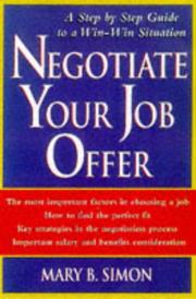 Negotiate Your Job Offer by Mary B. Simon