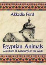 Egyptian Animals by Akkadia Ford