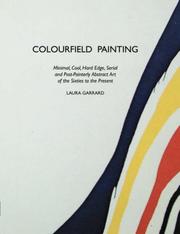 Cover of: Colourfield Painting: Minimal, Cool, Hard Edge, Serial and Post-Painterly Abstract Art of the Sixties to the Present