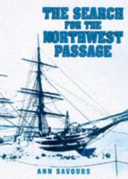 The search for the North West Passage by Ann Savours