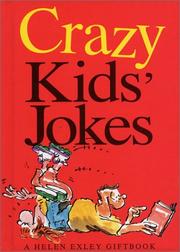 Cover of: Crazy Kids' Jokes (Joke Books) by Helen Exley