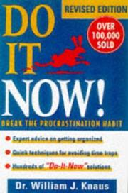 Cover of: Do It Now! by William J. Knaus