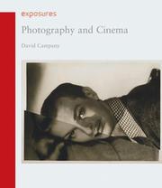 Photography and Cinema (Reaktion Books - Exposures) by David Campany
