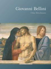 Cover of: Giovanni Bellini by Oskar Batschmann